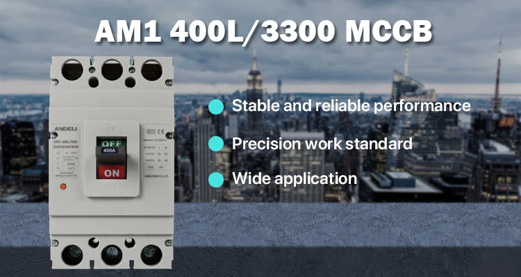 Andeli Am1-400L/3300 Series Moulded Case Circuit Breaker 250AMP Circuit Breaker Price MCCB